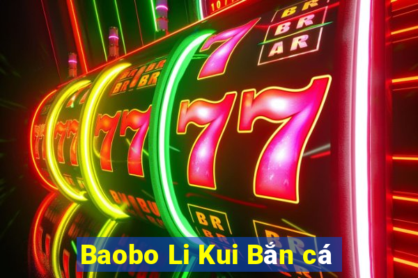 Baobo Li Kui Bắn cá