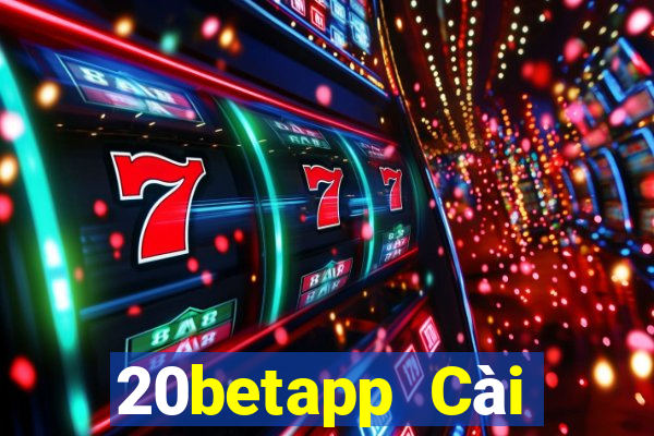 20betapp Cài đặt Fun88 20bet