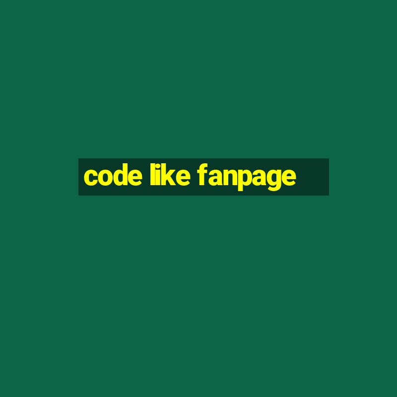 code like fanpage