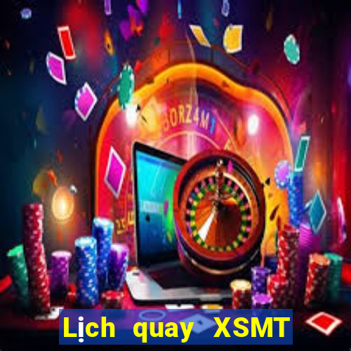 Lịch quay XSMT ngày 30