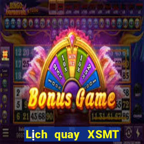 Lịch quay XSMT ngày 30