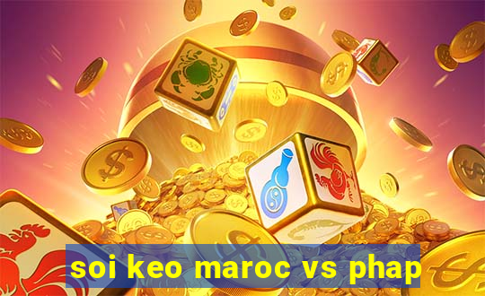 soi keo maroc vs phap