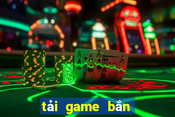 tải game bắn cá zô