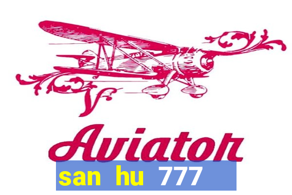 san hu 777   slot ban ca