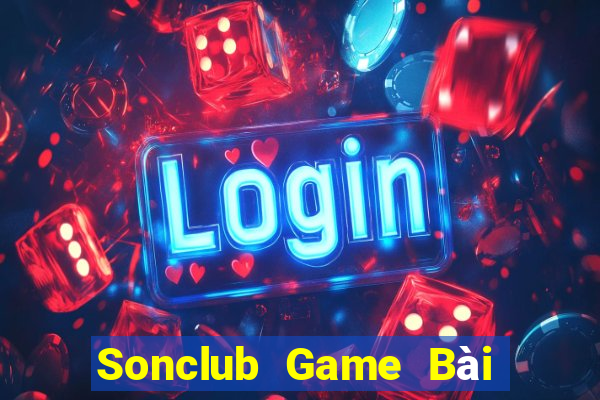 Sonclub Game Bài Đổi Thưởng Trực Tuyến