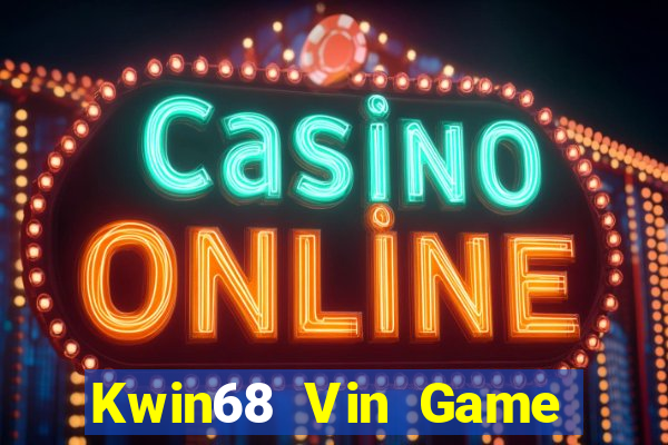 Kwin68 Vin Game Bài Big52