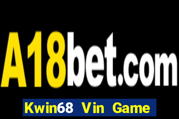 Kwin68 Vin Game Bài Big52