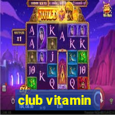 club vitamin