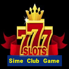 Sime Club Game Bài Liêng