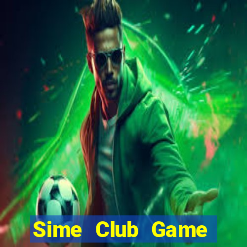 Sime Club Game Bài Liêng