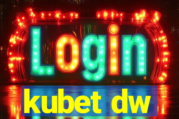 kubet dw