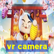 vr camera