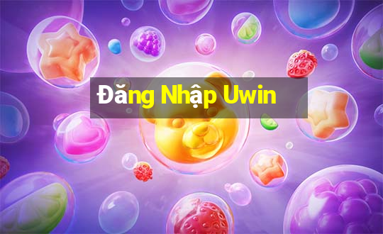 Đăng Nhập Uwin