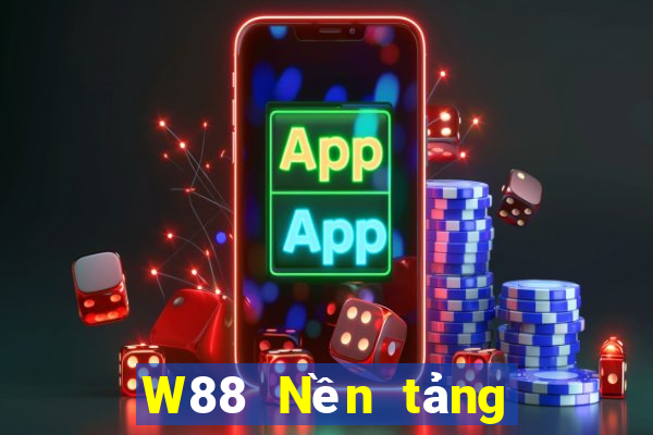 W88 Nền tảng trực tiếp đại phát