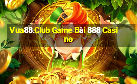 Vua88.Club Game Bài 888 Casino