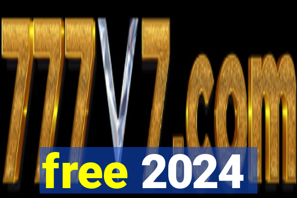 free 2024