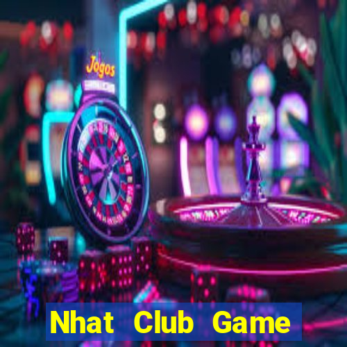 Nhat Club Game Bài Vui