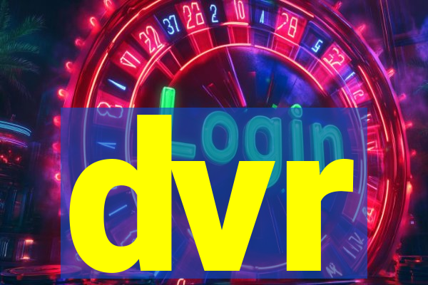 dvr