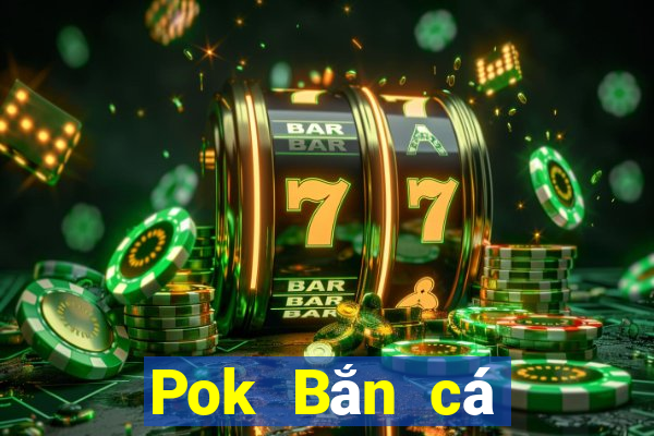 Pok Bắn cá Talent vip