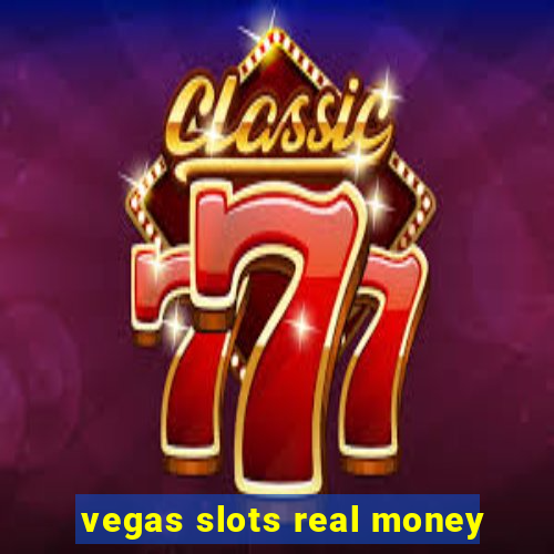 vegas slots real money