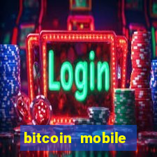 bitcoin mobile casino games