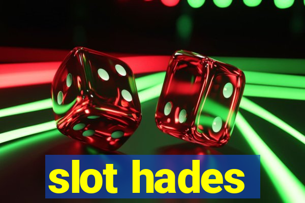 slot hades