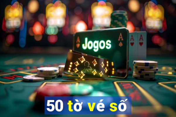 50 tờ vé số