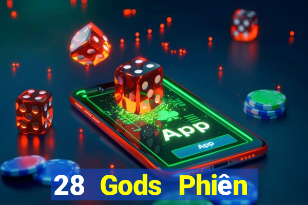 28 Gods Phiên bản Apple Tải về