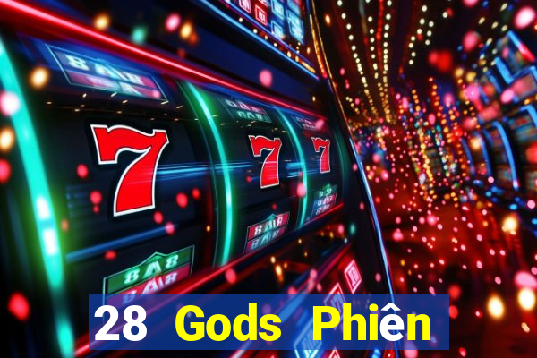 28 Gods Phiên bản Apple Tải về