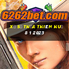 xổ số thừa thiên huế 8 1 2023