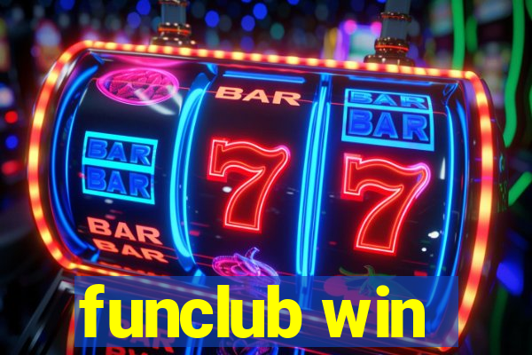 funclub win