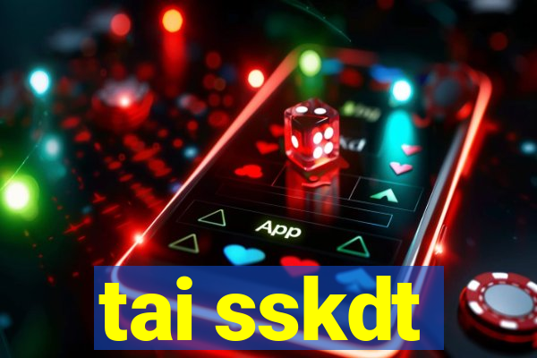 tai sskdt