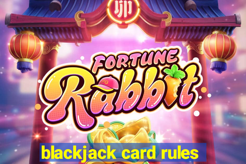 blackjack card rules