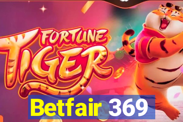 Betfair 369