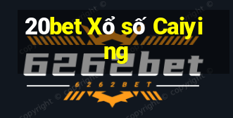 20bet Xổ số Caiying