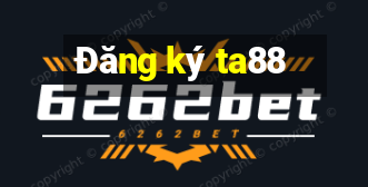 Đăng ký ta88