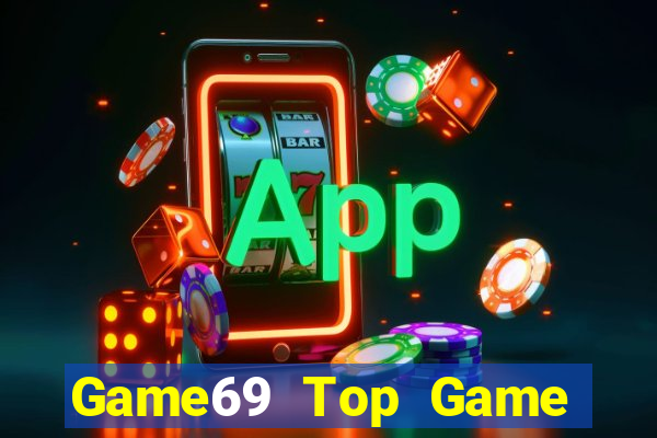 Game69 Top Game Bài Hot Nhất Hiện Nay