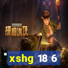 xshg 18 6