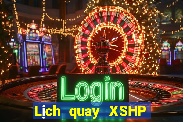 Lịch quay XSHP thứ tư