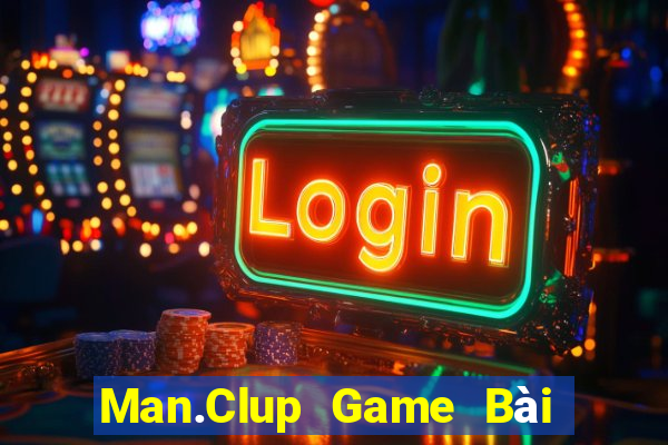 Man.Clup Game Bài Ma Cao