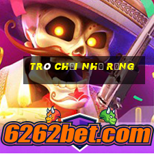 trò chơi nhổ răng