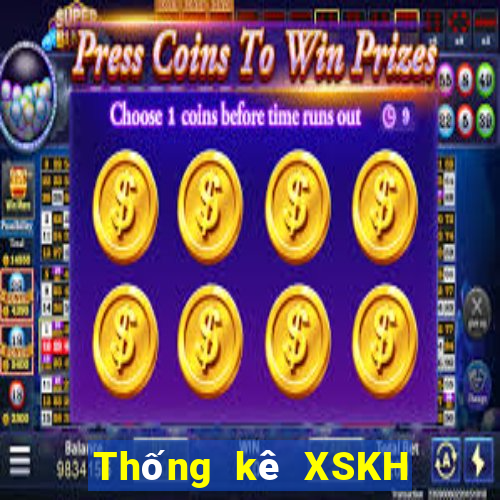 Thống kê XSKH thứ bảy