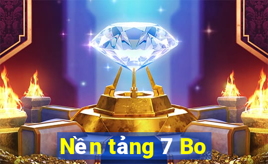 Nền tảng 7 Bo