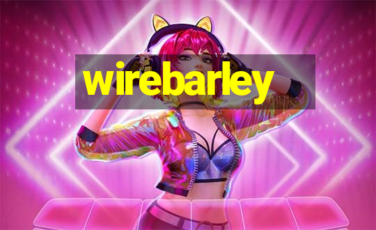 wirebarley