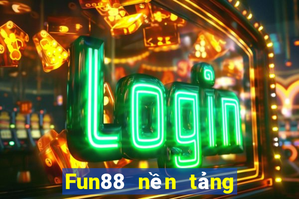 Fun88 nền tảng bảo hiểm xổ số