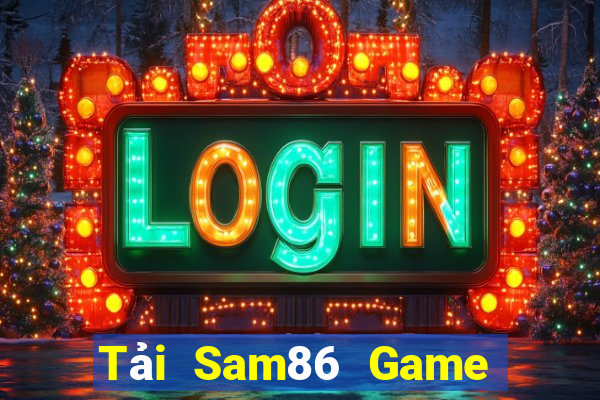 Tải Sam86 Game Danh Bai 3C