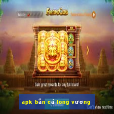 apk ban ca long vuong