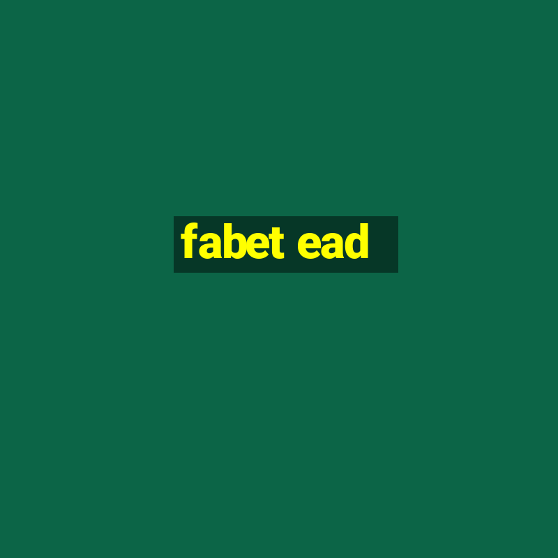 fabet ead