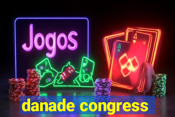 danade congress