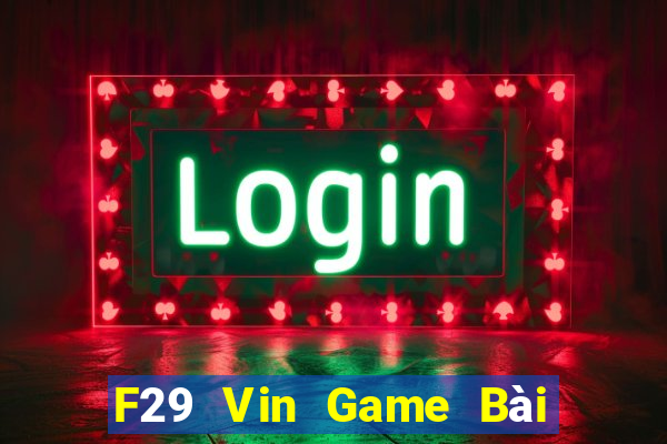 F29 Vin Game Bài Uno Miễn Phí